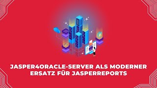 Webcast: Jasper4Oracle-Server als moderner Ersatz für JasperReports | TEAM GmbH