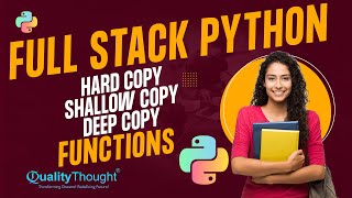 Control Flow Hard Copy Deep Copy Functions | Python Tutorial for Beginners | Quality Thought