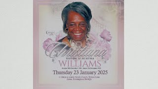 Celebration service for the life of Christiana Rhoda Alberta Williams