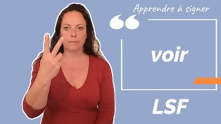 Signer VOIR en LSF (langue des signes française). Apprendre la LSF par configuration