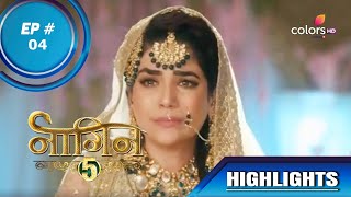 Naagin 5 | नागिन 5 | Episode 04 | Flashes From The Past