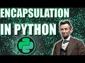 ENCAPSULATION IN PYTHON OOP