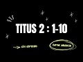 Khotbah Bapak Nahason | TITUS 2: 1-10 - GBI Kapasari