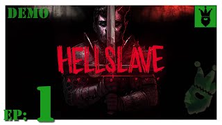 Let's play Hellslave Demo with KustJidding - Episode 1