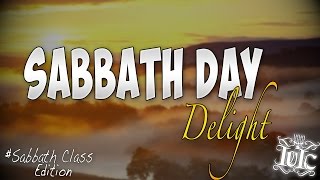 IUIC:  Sabbath Day Delight!!!