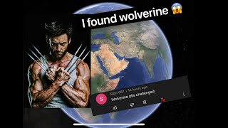 #420 so amazing 😱, wolverine in Google earth \u0026 Google maps #shorts #wolverine #hugejackman