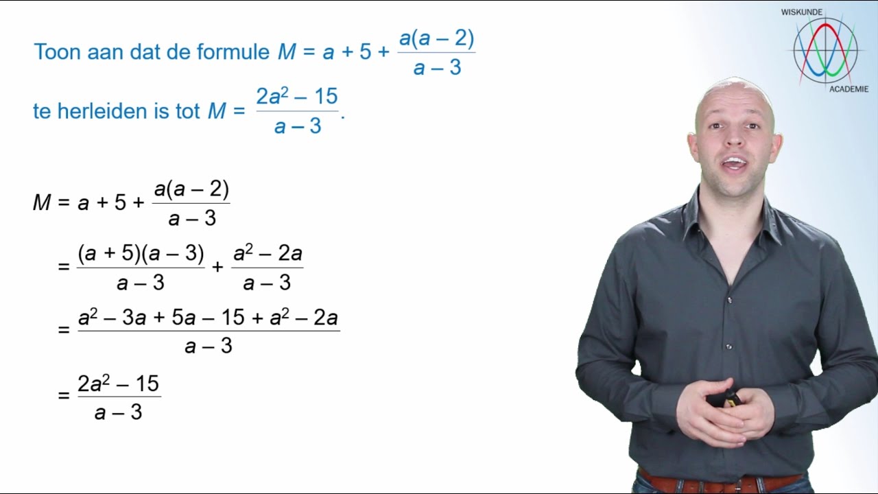 Herleiden En Uitdelen Van Formules Met Breuken (havo A ...