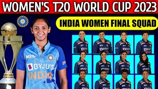 Women's World Cup 2023 | India Women Final t20 Squad | India Women Squad for Women's T20 World Cup