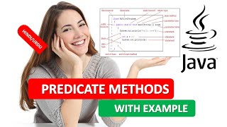 JAVA PREDICATE METHODS|JAVA PREDICATE METHODS EXAMPLE|JAVA PROGRAMMING TUTORIAL 21 HINDI URDU