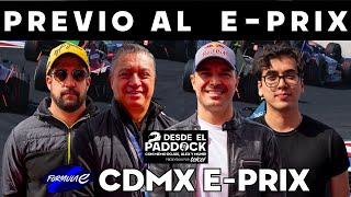 Previo a la carrera del Mexico E-Prix - Desde el Paddock