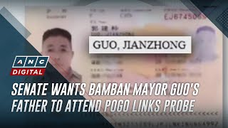 Senate wants Bamban mayor Guo's father to attend POGO links probe | ANC