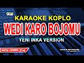 Yeni Inka ft New Pallapa - Wedi Karo Bojomu  KARAOKE KOPLO (YAMAHA PSR - S 775)