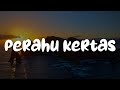 Perahu Kertas, Penjaga Hati, Bertaut (Lirik) - Tulus, Nadhif Basalamah, Nadin Amizah