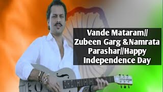 Happy Independence Day //Vande Mataram by zubeen garg//travel vlog
