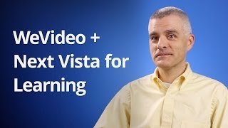 WeVideo and Next Vista for Learning