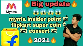 How to convert myntra insider point into flipkart super coin #myntra #new #update  #Flipkarthacks😱