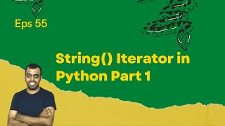 String() Iterator in Python Part 1 #55 #lingarajtechhub