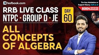 All Concepts of Algebra | Math Class for RRB NTPC 2019, Railway Group D & JE by Sumit Sir