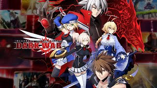 BlazBlue Alternative: Dark War (JP) - Official game trailer