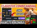 🚫Combo Harian Hamster Kombat Hari Ini🚫sandi Harian Hamster Kombat Hari Ini 13 AGUSTUS 2024