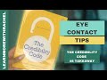 Eye Contact Tips - #8 Takeaway from The Credibility Code by Cara Alter