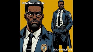 COMICS: Phenom Comics: Detective Gamble Character Breakdown