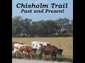 Chisholm Trail Past and Present