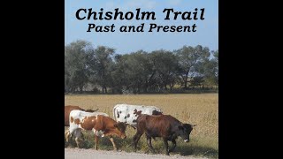 Chisholm Trail Past and Present