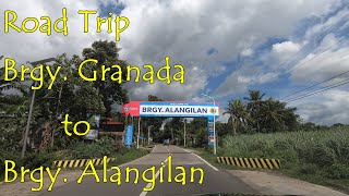 Road Trip | Brgy. Granda | brgy. Alangilan