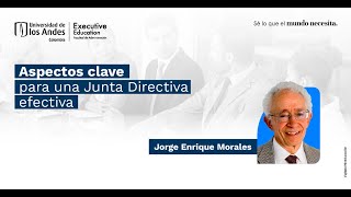 Aspectos clave para una junta directiva efectiva