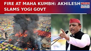 Akhilesh Yadav, SP Leaders Lash Out At Yogi Govt After Massive Fire At Maha Kumbh: 'Ram Bharose...'