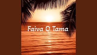 Faiva O Tama