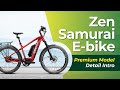 Zen Samurai E-bike (Premium Model)