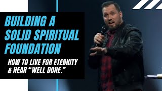 Building a Solid Spiritual Foundation