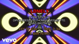 Diplo Presents Thomas Wesley Feat Jonas Brothers - Lonely Karaoke