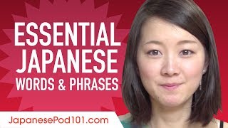 Essential Japanese Words and Phrases to Sound Like a Native