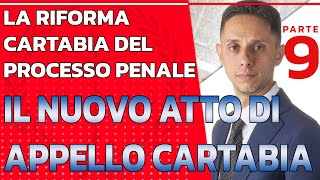 📚L'APPELLO penale dopo la riforma CARTABIA: come scriverlo e depositarlo CORRETTAMENTE | parte #09