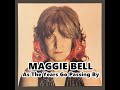 MAGGIE BELL As The Years Go Passing By (1974)