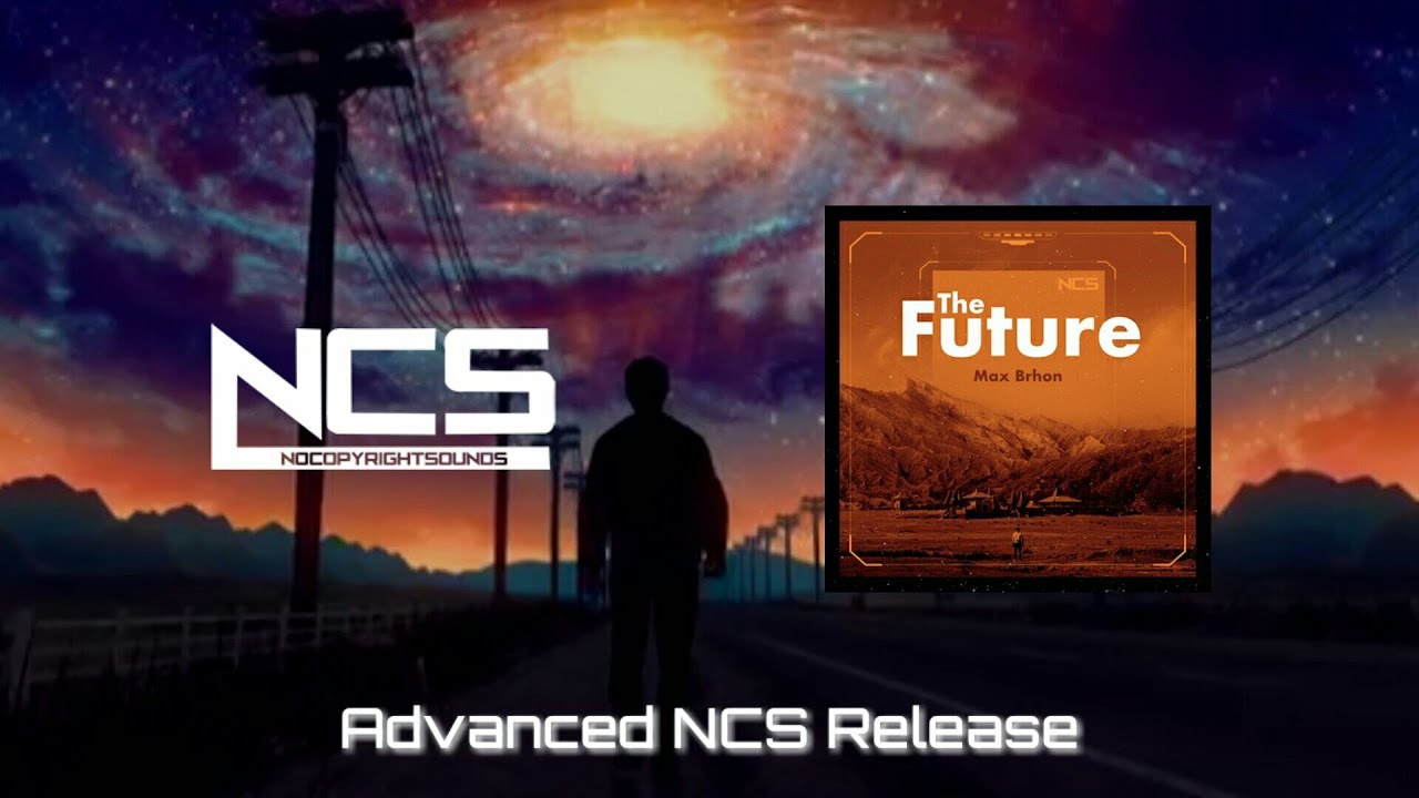 The future max. Max Brhon - the Future. Max Brhon - Pain [NCS release]. Max Brhon Жанр. Max_Brhon - the Future NCS release.