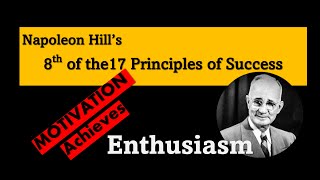 Principles of Success (8th  Principle) -  Enthusiasm