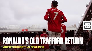 Cristiano Ronaldo Walks Out For His Second Manchester United Debut At Old Trafford