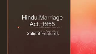 Salient features-Hindu Marriage Act, 1955