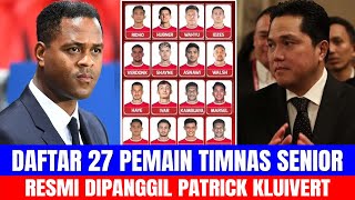 DAFTAR 27 PEMAIN TIMNAS SENIOR, RESMI DIPANGGIL PATRICK KLUIVERT KE JAKARTA HARI INI