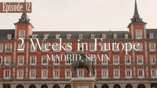 【ヨーロッパ周遊旅行】2 Weeks in Europe  | スペイン・マドリード | ラス・サレサス / ラス・レトラス / マヨール広場 周辺を探索 Madrid, Spain | Ep.2