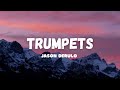 Jason Derulo - Trumpets (Lyrics) 🍑