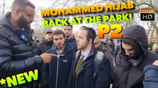 P2 - Hijab Returns! Mohammed Hijab Vs Jewish Visitor | Speakers Corner | Hyde Park
