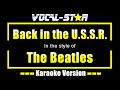 Back in the U.S.S.R. Karaoke | The Beatles Karaoke Version