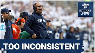 No confidence! James Franklin & Penn State were inconsistent with their decision-making vs. Michigan
