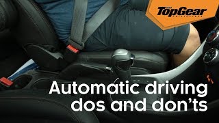 The dos and don'ts of driving an automatic transmission