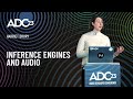 Inference Engines and Audio - Harriet Drury - ADC23